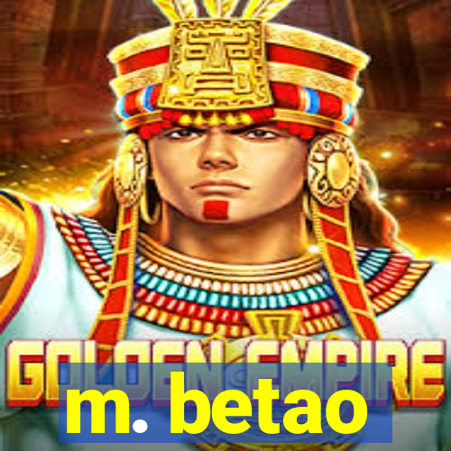 m. betao